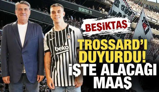 Beşiktaş, Trossard transferini duyurdu: İşte alacağı maaş