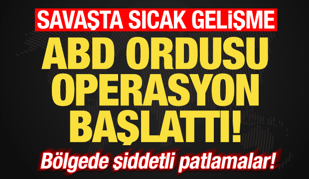 B&ouml;lgede sıcak saatler! İran'da şiddetli patlamalar! ABD ordusu operasyon başlattı