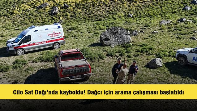 Cilo Sat Dağı&rsquo;nda kayboldu! Dağcı i&ccedil;in arama &ccedil;alışması başlatıldı