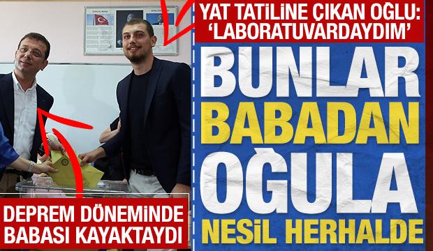 Depremde kayak tatiline &ccedil;ıkan Ekrem İmamoğlu'nun oğlu: 'Yatta değil laboratuvardaydım'