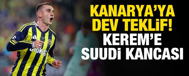 Dev teklif! Fenerbah&ccedil;e'de Kerem Akt&uuml;rkoğlu'na Suudi kancası