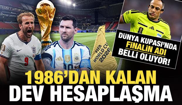 D&uuml;nya Kupası'nda finalin adı belli oluyor! 1986'dan kalan dev hesaplaşma