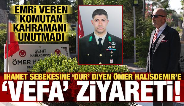 Emri veren komutan, kahramanı unutmadı: Aksakallı'dan &Ouml;mer Halisdemir'e 'vefa' ziyareti!