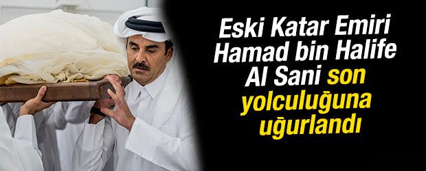 Eski Katar Emiri Hamad bin Halife Al Sani son yolculuğuna uğurlandı