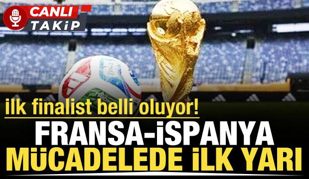 Fransa-İspanya! CANLI