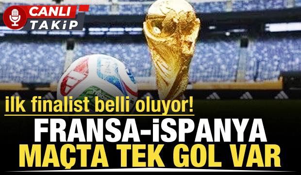 Fransa-İspanya! CANLI