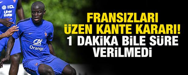 Fransa'da milyonları &uuml;zen Kante kararı! 1 dakika bile s&uuml;re verilmedi