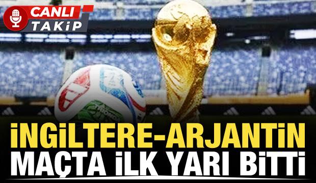 İngiltere-Arjantin! CANLI