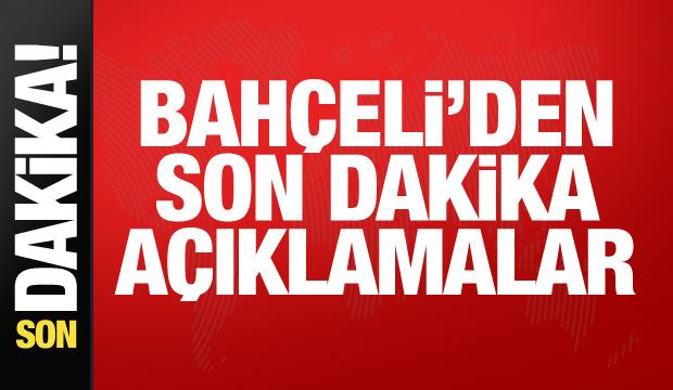 MHP lideri Bah&ccedil;eli'den &ouml;nemli a&ccedil;ıklamalar