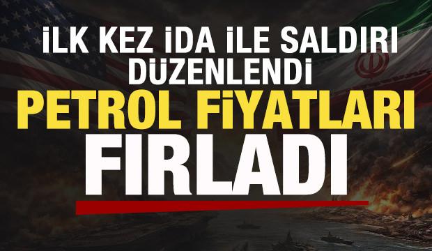 Piyasalarda hareketlilik! ABD ilk kez İDA ile vurdu! Petrol fiyatları u&ccedil;tu