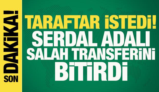 Taraftar istedi! Beşiktaş başkanı Serdal Adalı, Salah transferini bitirdi