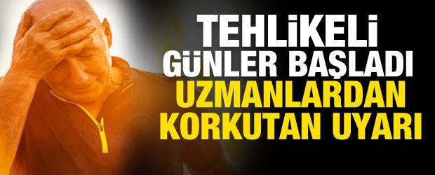 Termometre 30'u ge&ccedil;ince tehlike başlıyor! Uzmanlardan korkutan uyarı