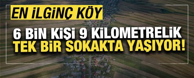 6 bin kişi 9 kilometrelik tek bir sokakta yaşıyor!