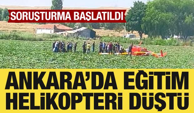 Ankara'da eğitim helikopteri d&uuml;şt&uuml;: Soruşturma başlatıldı