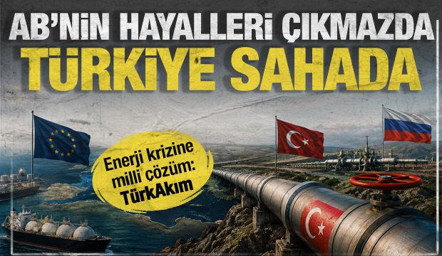 Avrupa enerji krizinde T&uuml;rkiye&rsquo;yi oyun dışında bırakamıyor! Yeni merkez: T&uuml;rkAkım 