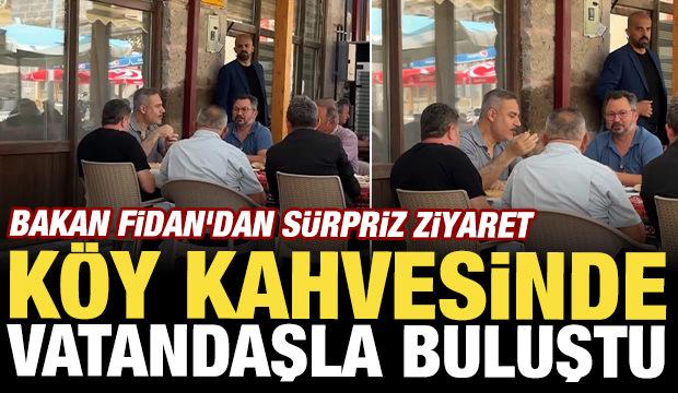 Bakan Fidan'dan s&uuml;rpriz ziyaret: K&ouml;y kahvesinde vatandaşla buluştu!