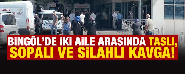 Bing&ouml;l&rsquo;de iki aile arasında taşlı, sopalı ve silahlı kavga: Yaralılar var