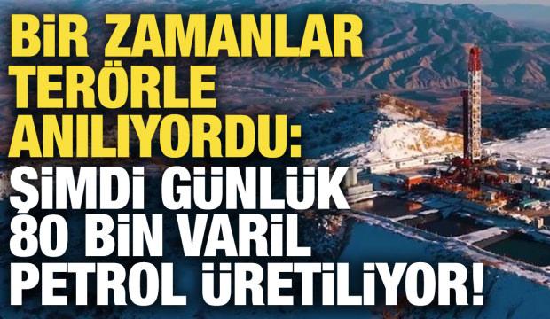 Bir zamanlar ter&ouml;rle anılıyordu: Şimdi g&uuml;nl&uuml;k 80 bin varil petrol &uuml;retiliyor!