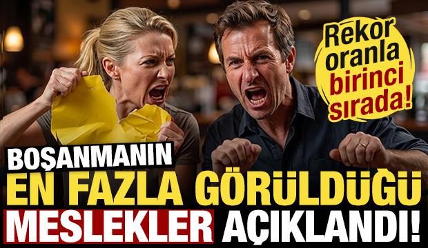 Boşanmanın en fazla g&ouml;r&uuml;ld&uuml;ğ&uuml; meslekler a&ccedil;ıklandı! Rekor oranla birinci sırada...
