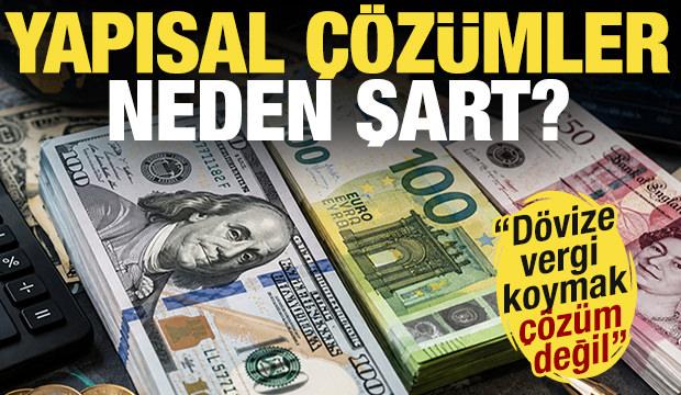 D&ouml;vize vergi koymak &ccedil;&ouml;z&uuml;m değil