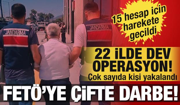 FET&Ouml;'ye &ccedil;ifte darbe! 22 ilde dev operasyon, 15 hesaba erişim engeli!