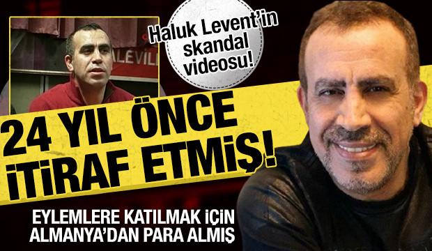 Haluk Levent 24 sene &ouml;nce Alman vakıflarından eyleme katılma parası almış!