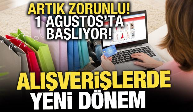İnternet alışverişlerinde yeni d&ouml;nem! Artık zorunlu, 1 Ağustos'ta başlıyor