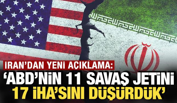 İran: ABD'nin 11 savaş u&ccedil;ağını ve 17 İHA'sını d&uuml;ş&uuml;rd&uuml;k