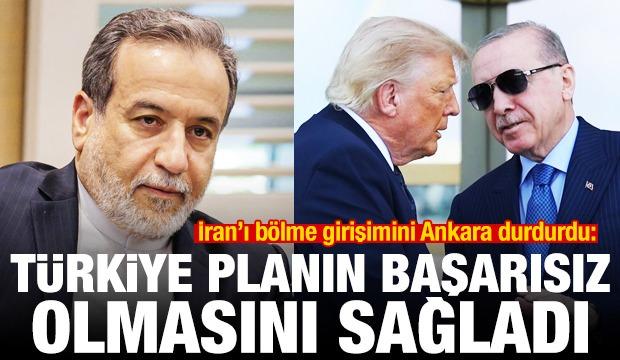 İran Dışişleri Bakanı Arak&ccedil;i: ABD ve İsrail'in İran'ı par&ccedil;alama planını T&uuml;rkiye bozdu