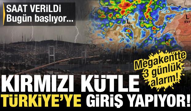 Kırmızı k&uuml;tle İstanbul'a giriş yapıyor! Bug&uuml;n &ouml;ğleden sonraya dikkat: G&uuml;nlerce s&uuml;recek