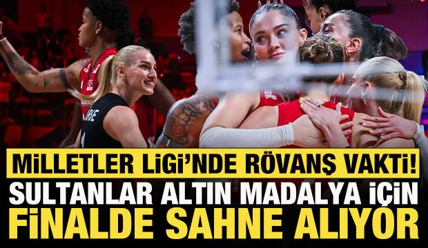R&ouml;vanş vakti! Filenin Sultanları, Milletler Liginde kupaya 3 set uzaklıkta