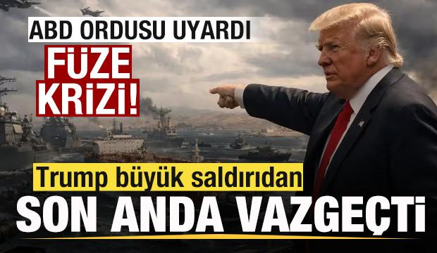 Ordu uyardı! Trump saldırıdan son anda vazge&ccedil;ti! D&uuml;nyanın merak ettiği neden ortaya &ccedil;ıktı