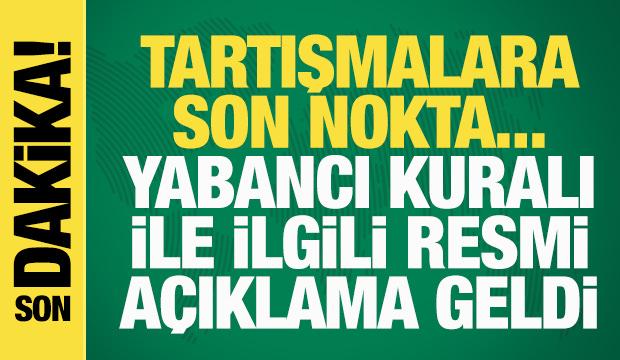 Son dakika: Ertuğrul Doğan, yabancı kuralı ilgili tartışmalara son noktayı koydu