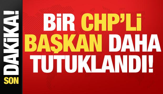 Son dakika haberi: CHP'li başkan tutuklandı!