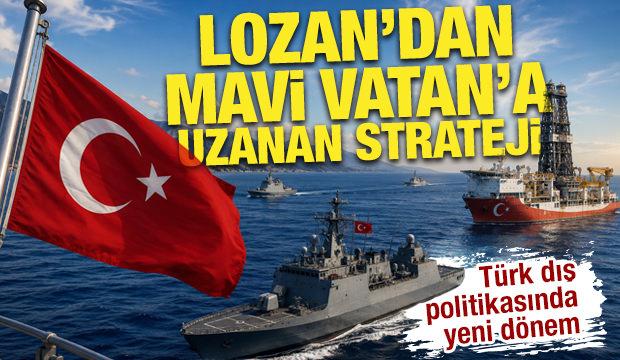 T&uuml;rk dış politikasında yeni d&ouml;nem: Lozan'dan Mavi Vatan'a uzanan strateji