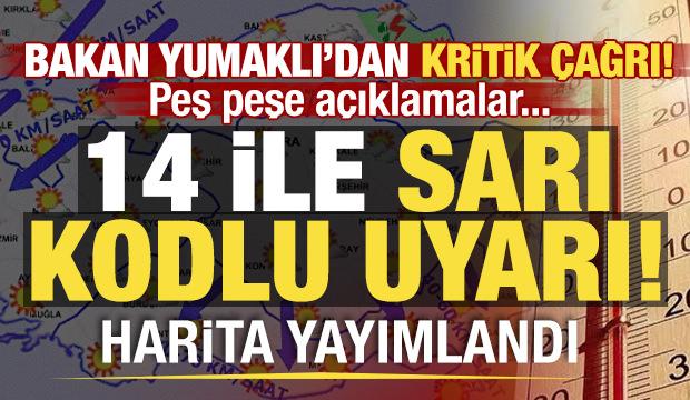 14 şehir i&ccedil;in sarı kod! Bakan Yumaklı ve Meteoroloji peş peşe uyardı: Sıcak ve fırtına...
