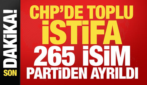 264 Eski CHP Milletvekili partiden istifa etti