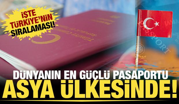 D&uuml;nyanın en g&uuml;&ccedil;l&uuml; pasaportları belli oldu! İşte T&uuml;rkiye'nin sıralamadaki yeri