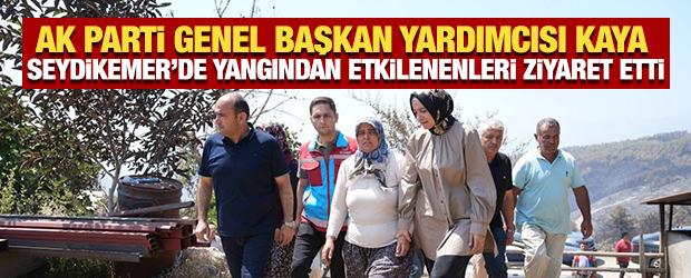 AK Parti Genel Başkan Yardımcısı Kaya, Seydikemer'de yangından etkilenenleri ziyaret etti