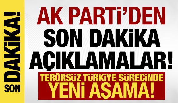 AK Parti'den son dakika a&ccedil;ıklamalar!
