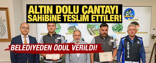 Altın dolu &ccedil;antayı sahibine teslim ettiler! Belediyeden &ouml;d&uuml;l verildi