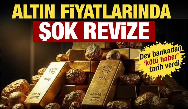 Altında beklentiler değişti: Dev banka yeni rakamı a&ccedil;ıkladı!