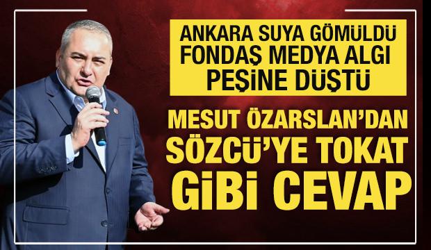 Ankara suya g&ouml;m&uuml;ld&uuml;: Algı peşine d&uuml;şen S&ouml;zc&uuml;'ye Mesut &Ouml;zarslan'dan sert tepki