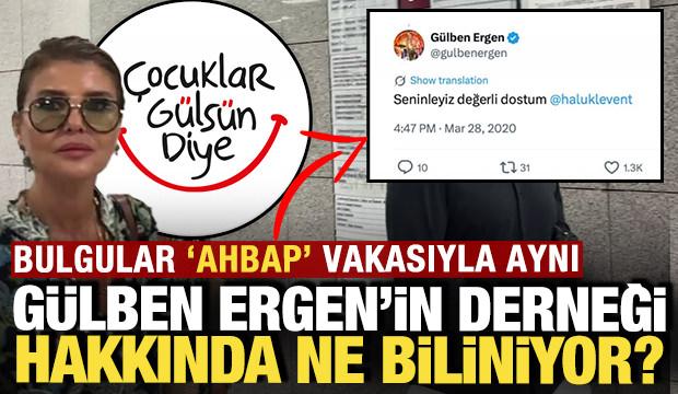 Bulgular 'Ahbap' vakasıyla aynı: G&uuml;lben Ergen'in derneği hakkında ne biliniyor?