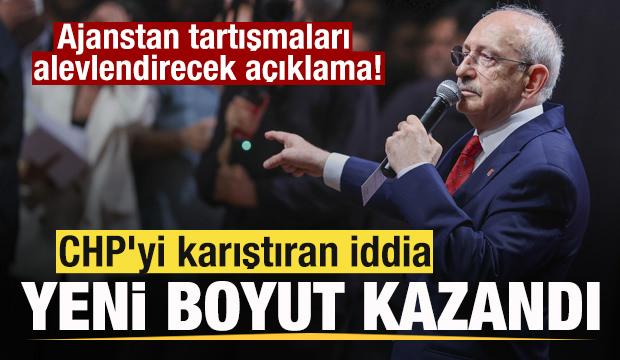 CHP'yi karıştıran iddia yeni boyut kazandı! Ajanstan tartışmaları alevlendirecek a&ccedil;ıklama!