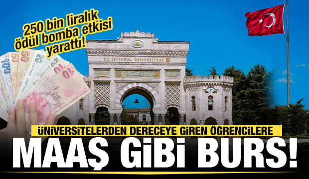 Derece yapanlara maaş gibi burs! 250 bin liralık &ouml;d&uuml;l şaşırttı...