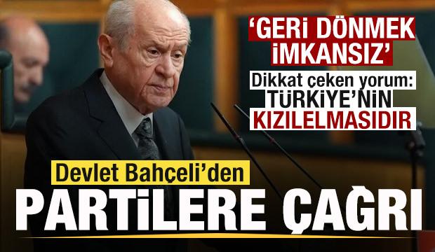 Devlet Bah&ccedil;eli'den siyasi partilere &ccedil;ağrı: Geri d&ouml;nmek imkansız! 