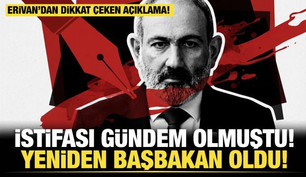 Ermenistan Başbakanı Paşinyan istifa etmişti: Yeniden başbakan olarak atandı