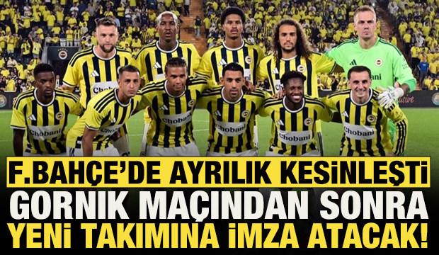 Fenerbah&ccedil;e'de ayrılık kesinleşti! Yıldız isim Gornik Zabrze ma&ccedil;ından sonra gidiyor
