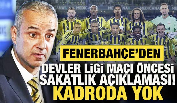 Fenerbah&ccedil;e'den Gornik Zabrze ma&ccedil;ı &ouml;ncesi sakatlık a&ccedil;ıklaması: Kadroda yok